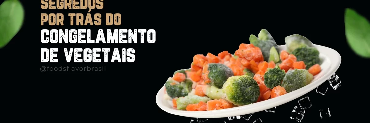 Segredos do Congelamento de Vegetais Frescor e Qualidade